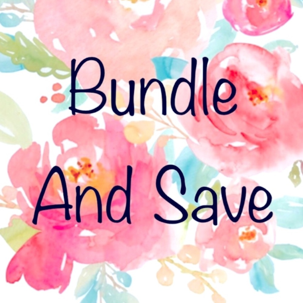 Bundle and Save!
